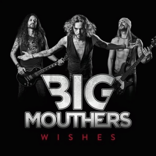 Big Mouthers : Wishes